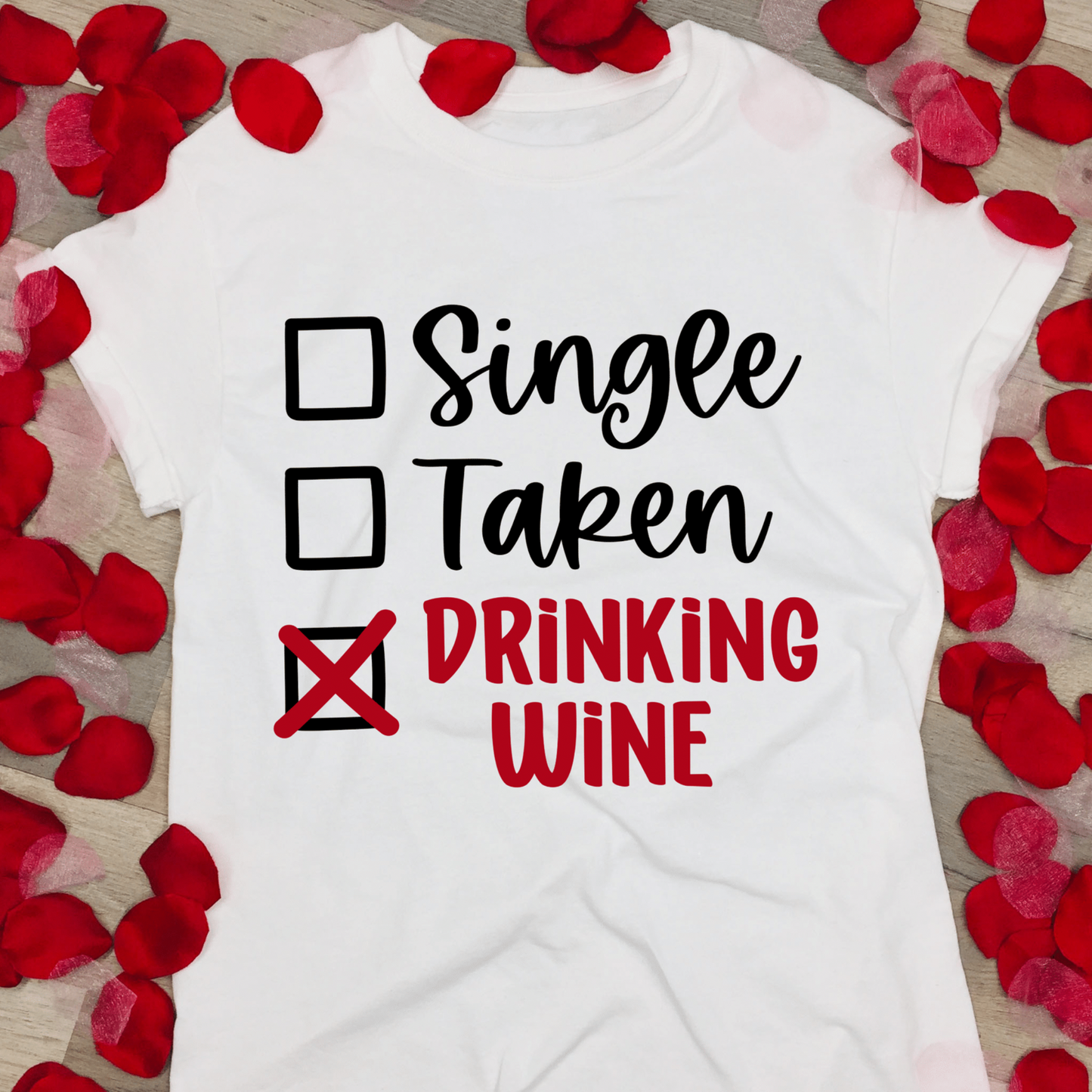 Single, Taken, Drinking Wine